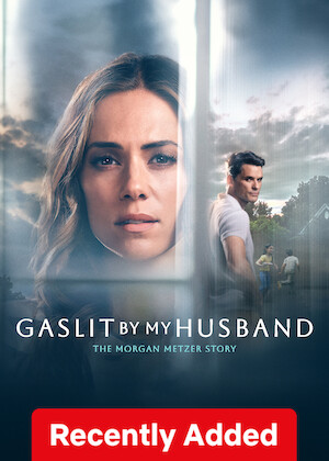 Gaslit By My Husband: The Morgan Metzer Story poster